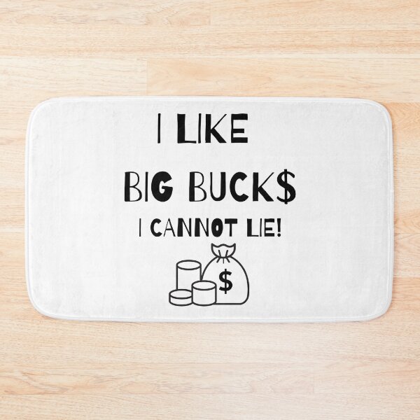 Item preview, I LIKE BIG BUCKS DESIGN 2 designed and sold by Artbyminga.