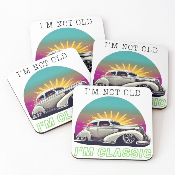 Item preview, I'm not old, I'm Classic 6 designed and sold by SnapMood.