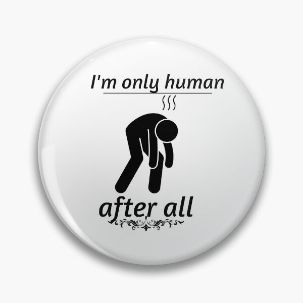 Item preview, I am human after all designed and sold by Javidesigner19.