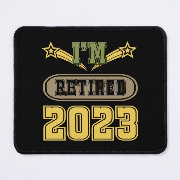 Item preview, I am retired 2023 - shirt design - Sticker Redbubble designed and sold by bluehatgraphics.