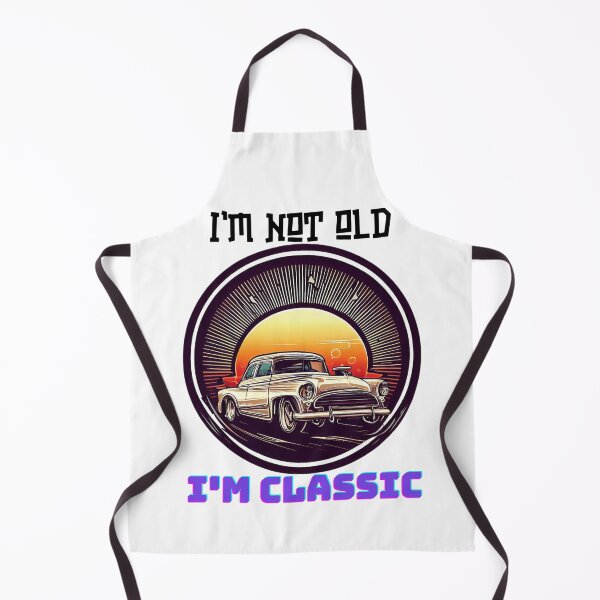 Item preview, I'm not old, I'm Classic 7 designed and sold by SnapMood.