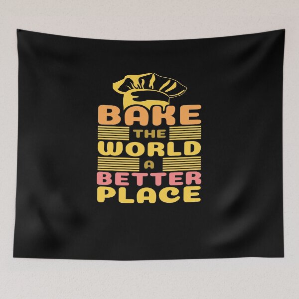 Item preview, Bake the world a better place - shirt design - Sticker Redbubble designed and sold by bluehatgraphics.