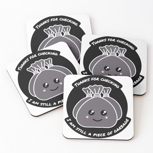 Item preview, I'm Still A Piece of Garbage designed and sold by Lexy Smith.