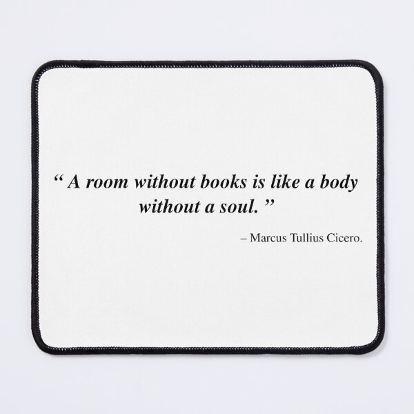 Item preview, A room without books. Marcus Tullius Cicero. designed and sold by ppf00.