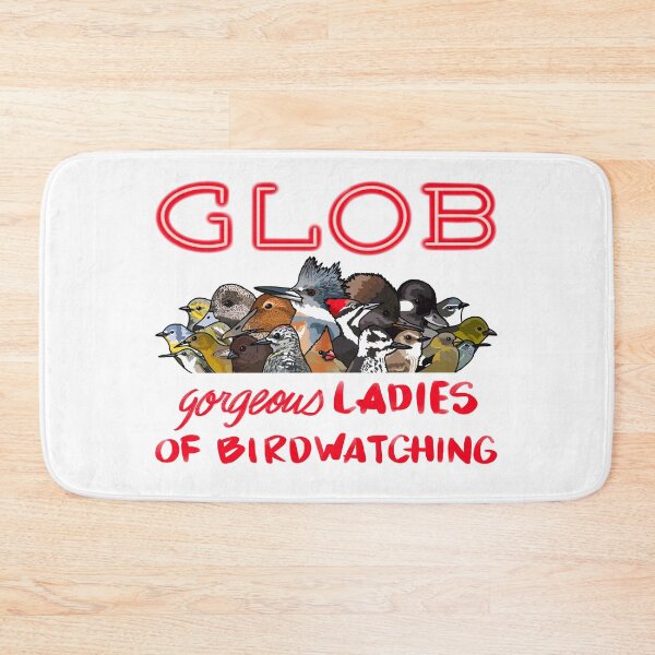 Item preview, GLOB (Gorgeous Ladies of Birdwatching) designed and sold by LauraWolfArtist.