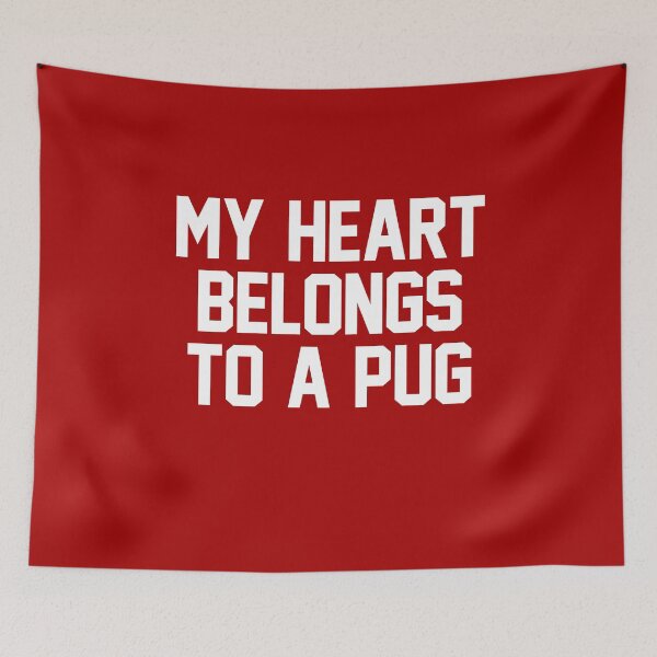 Item preview, My Heart Belongs To A Pug designed and sold by anthonymzubia.