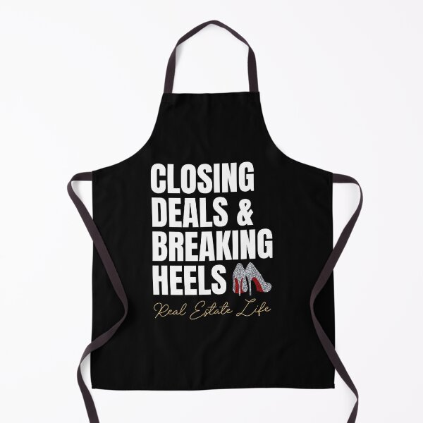 Item preview, Closing Deals And Breaking Heels | Real Estate Life designed and sold by The Favorita.