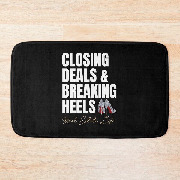 Item preview, Closing Deals And Breaking Heels | Real Estate Life designed and sold by The Favorita.