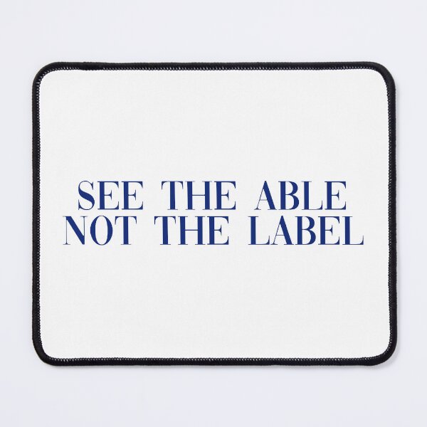 Item preview, See the able not the label dark blue designed and sold by Allie Rockhill.
