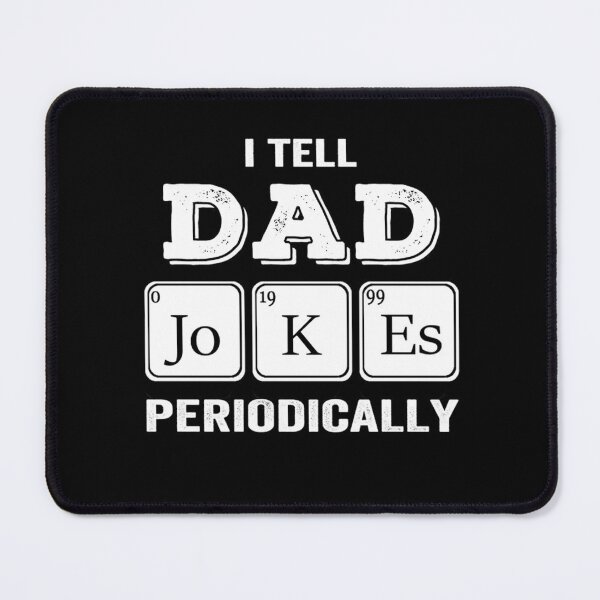 Item preview, I Tell Dad Jokes Periodically designed and sold by Stikishopy.