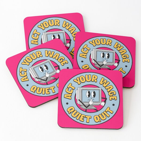 Item preview, Act Your Wage - Quiet Quit / Quiet Quitting designed and sold by Picket Club.