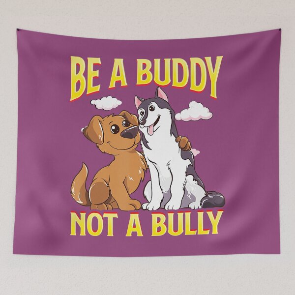 Item preview, Anti Bullying Be A Buddy Not A Bully Kindness 		 designed and sold by yyrsynaba92.