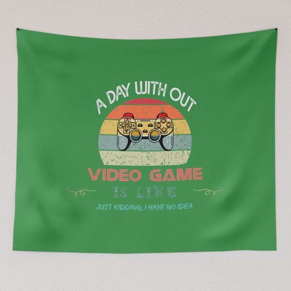 Item preview, A Day Without Video Games Is Like Funny Gaming Video 	 	 	 designed and sold by stpbnyljipw35.