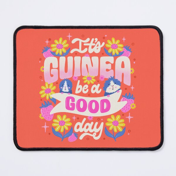 Item preview, It's Guinea be a Good Day | Guinea Pig designed and sold by Jalynn Heerdt.