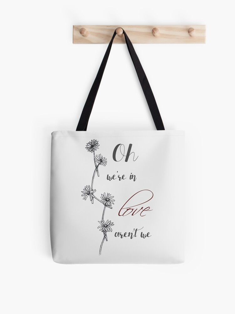 We Love It Here Tote bag