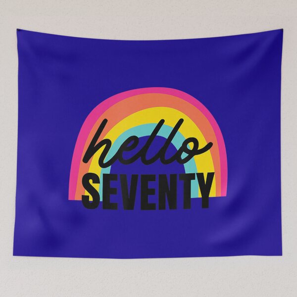 Item preview, 70th Birthday 70-Year-Old Hello Seventy Rainbow Group 	 	 designed and sold by hmekrgulv85.