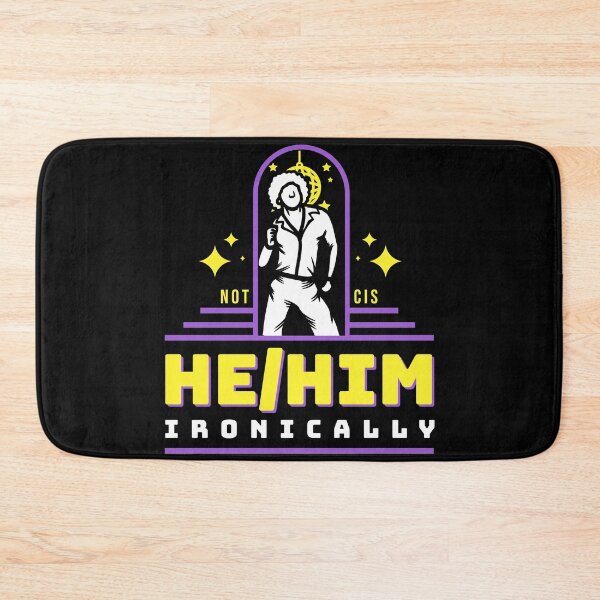 Item preview, not cis, he/him ironically designed and sold by chrisfried.