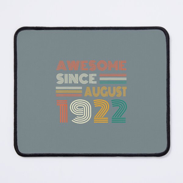 Item preview, 99th Birthday Awesome Since August 1922 99 Year Old designed and sold by thkeawgu56.