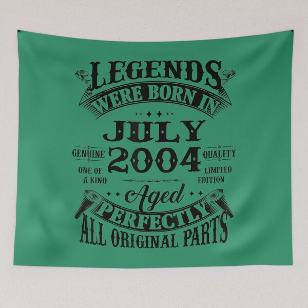 Item preview, 18Th Birthday 	 Legends Born In July 2004 18 Years Old  	 designed and sold by nbedlwaa91.