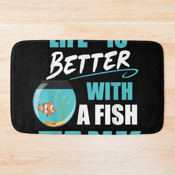 Item preview, life is better with a fish tank Funny , fish tank   designed and sold by JamesPugh321.