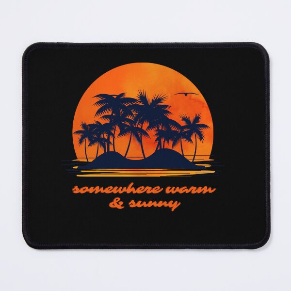 Item preview, Tropical Island Sunset Somewhere Warm And Sunny designed and sold by Oops I Designed It.