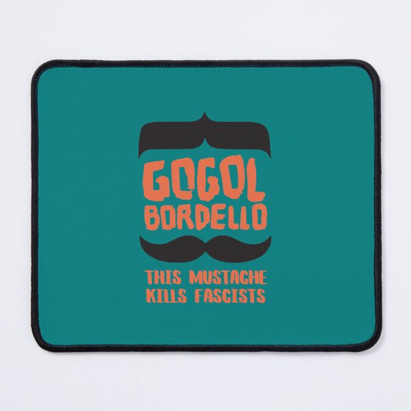 Item preview, gogol bordello this mustache kills fascists   designed and sold by menkese.