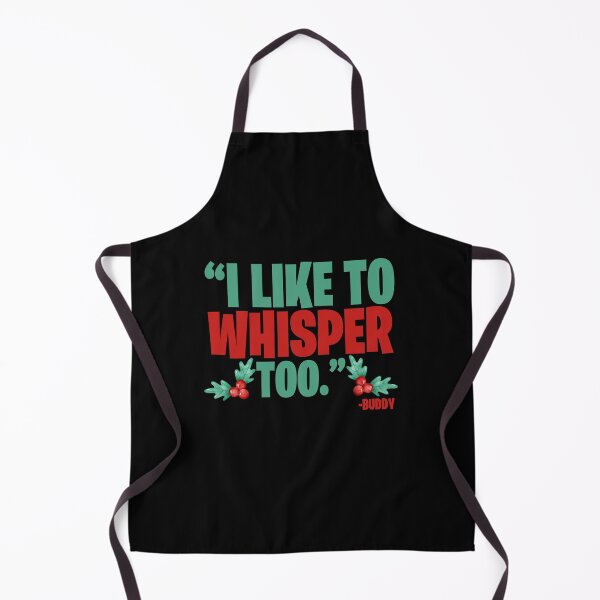 Item preview, I like to whisper, too -Buddy the Elf, Elf designed and sold by Sticker Up.