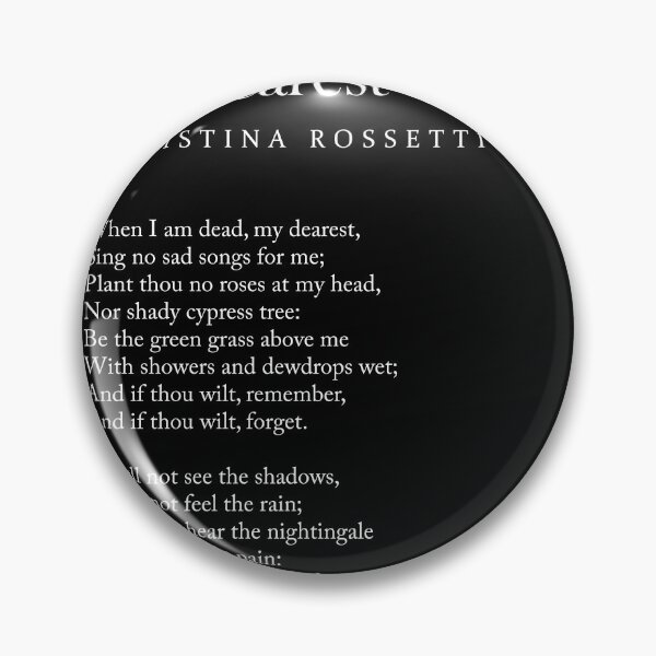 Item preview, When I am dead, my dearest, - Christina Rossetti Poem - Literature - Typography Print - Black designed and sold by Studio Grafiikka.
