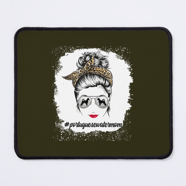Item preview, Portuguese Water Dog Mom Bleached Messy Bun Leopard 	 	 	 designed and sold by yrdtlzswciy11.