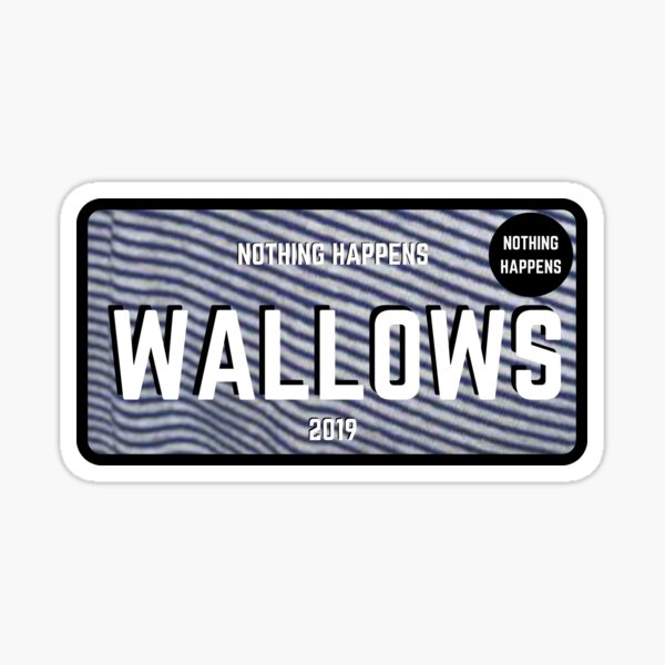 Vista previa del artículo con la obra «Matrícula de Wallows Nothing Happens», diseñado y vendido por HeinzArt.