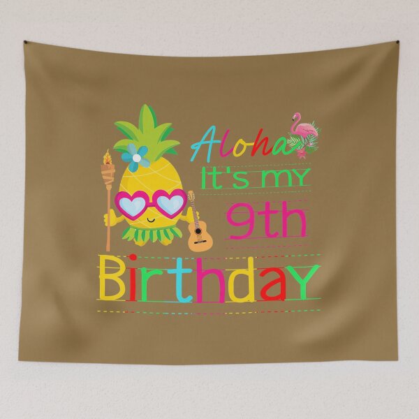 Item preview, Aloha It's My 9th Birthday Hawaii Summer 	 Pineapple 	 	 designed and sold by vcugmunokl28.