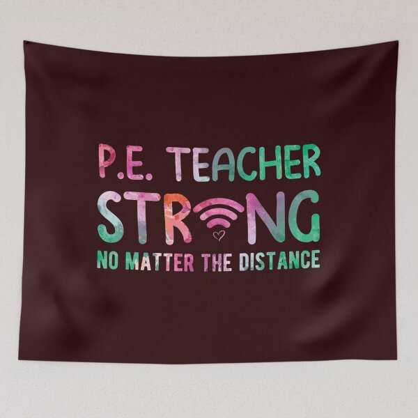 Item preview, PE Teacher Strong No Matter The Distance Back To School  	 designed and sold by ngntongyxiy29.