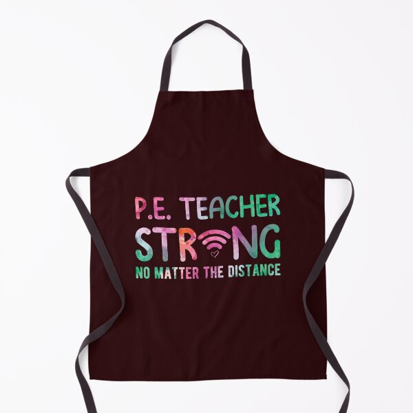 Item preview, PE Teacher Strong No Matter The Distance Back To School designed and sold by ngntongyxiy29.