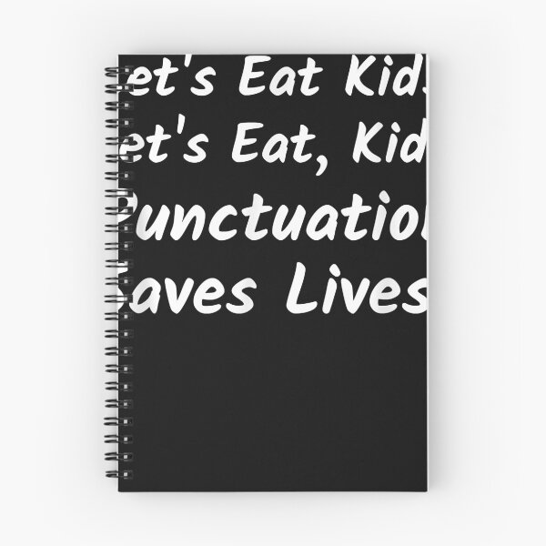 Item preview, Let's Eat Kids. Let's Eat, Kids. Punctuation Saves Lives  designed and sold by MichaelDearmond.