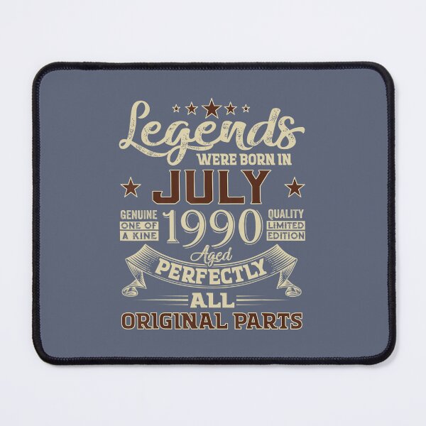 Item preview, Legend Were Born In July 1990 32 Years Old 32 Birthday  DM54835	 designed and sold by gjpvpbmn23.