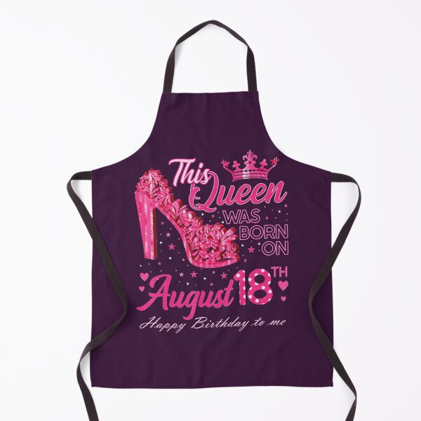 Item preview, A Queen Was Born on August 18 High Heel August 18th Birthday designed and sold by lqpxhwkz27.