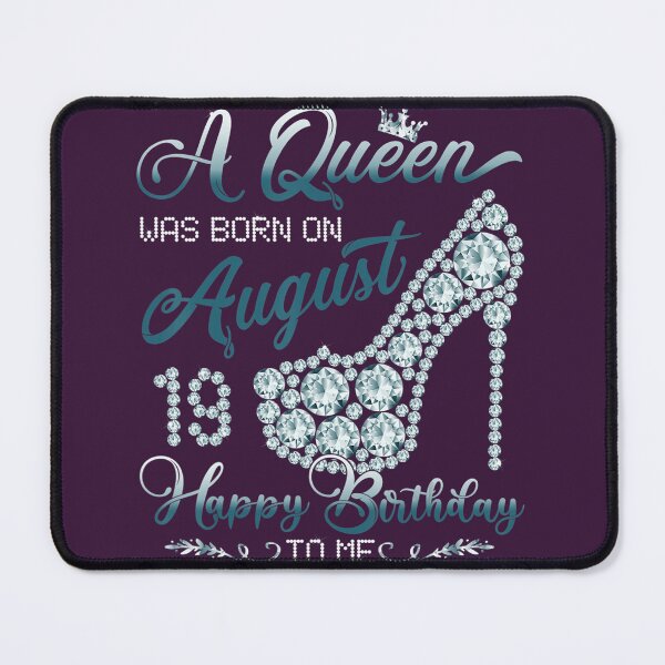 Item preview, A Queen Was Born On August 19, Funny 19th August Birthday 	 	 designed and sold by lqpxhwkz27.