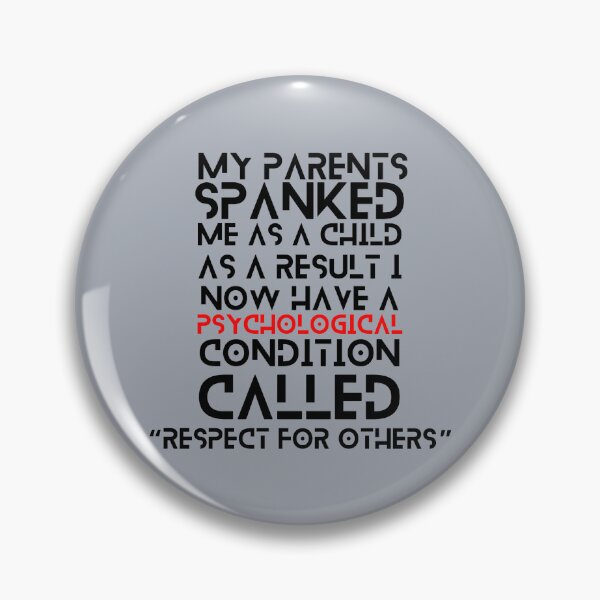 Item preview, My parents spanked me as a child designed and sold by sourceoflife.