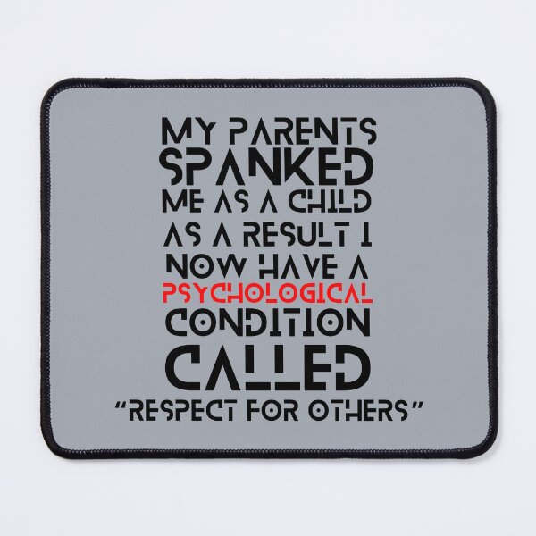 Item preview, My parents spanked me as a child designed and sold by sourceoflife.