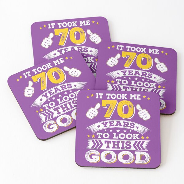 Item preview, 70th Birthday 	 - Took Me 70 Years - 70 Year Old 	 	 designed and sold by uyepjxyogo55.