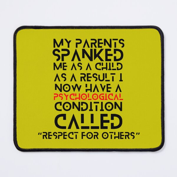 Item preview, My parents spanked me as a child designed and sold by sourceoflife.
