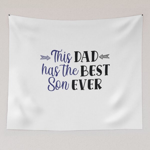 Item preview, This Dad Has The Best Son Ever designed and sold by beefrancky.