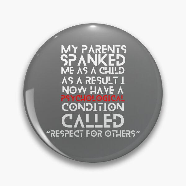 Item preview, My parents spanked me as a child designed and sold by sourceoflife.