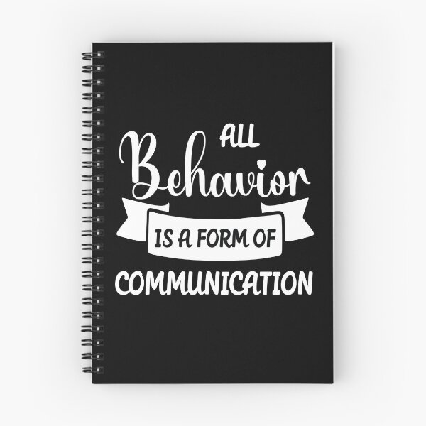 Item preview, Copy of All Behavior Is A Form Of Communication designed and sold by beefrancky.