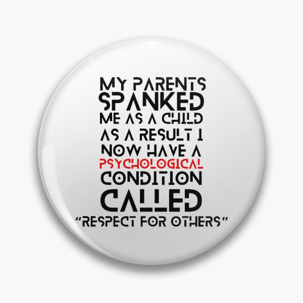 Item preview, My parents spanked me as a child designed and sold by sourceoflife.