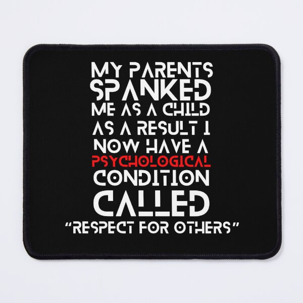 Item preview, My parents spanked me as a child designed and sold by sourceoflife.
