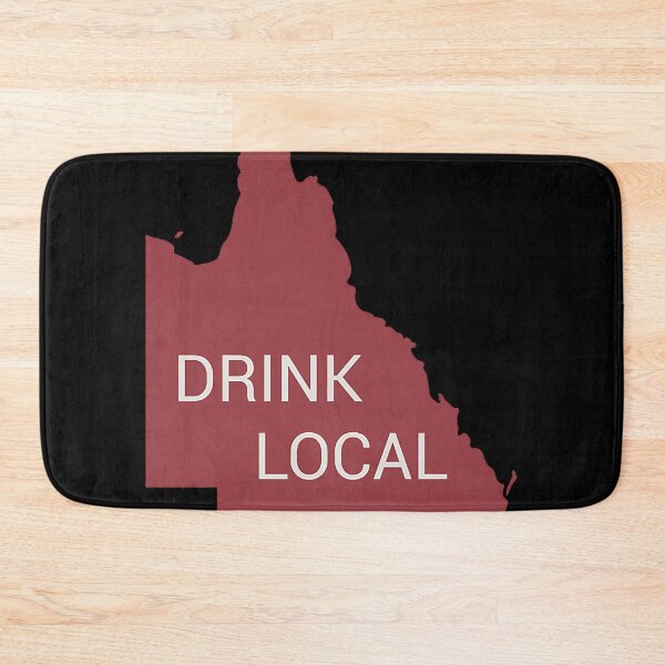 Item preview, Drink Local QLD state designed and sold by altamirano-yvon.