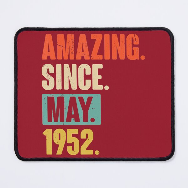 Item preview, Amazing Since May 1952 - 70 Year Old 70th Birthday designed and sold by mdkkgvovyeo10.