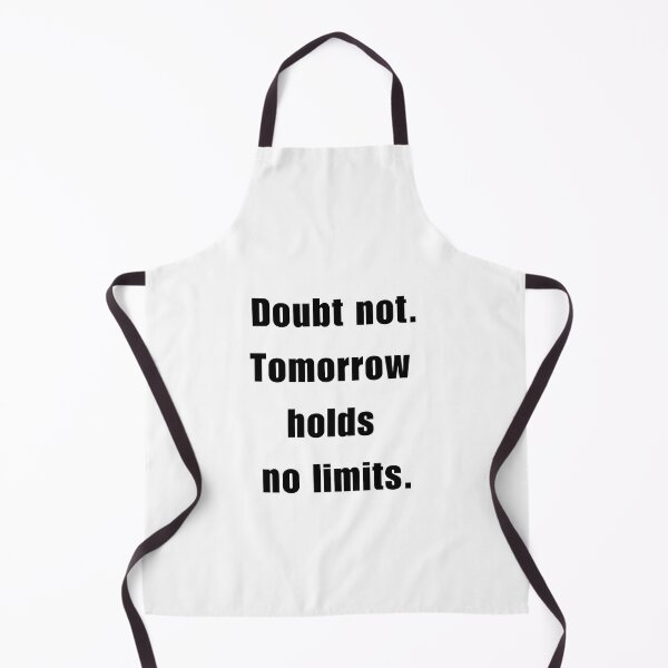 Item preview, Doubt not Tomorrow holds no Limits designed and sold by bettercolors.