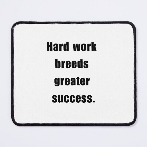Item preview, Hard work breeds greater success designed and sold by bettercolors.